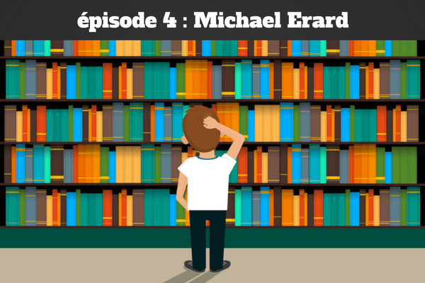 épisode 3 - Michael Erard